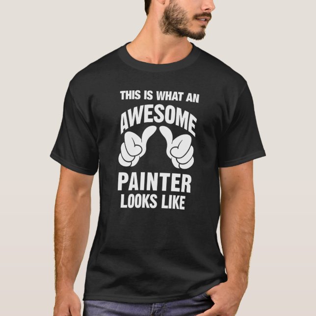 Camiseta Painter Awesome Looks Like Funny (Anverso)