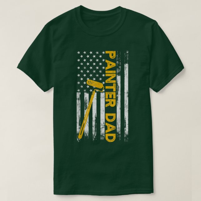 Camiseta Painter Dad American Flag Patriotic House painter  (Diseño del anverso)