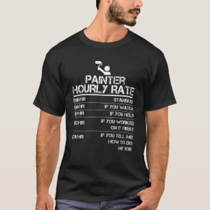 Camiseta Painter Hourrate Gracioso Regalo Para La Tasa De T
