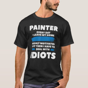 Camiseta Painter Todos Los Días Salgo De Mi Casa Altamente