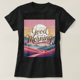 Camiseta Paisaje de caligrafía buena mañana para mujeres ne
