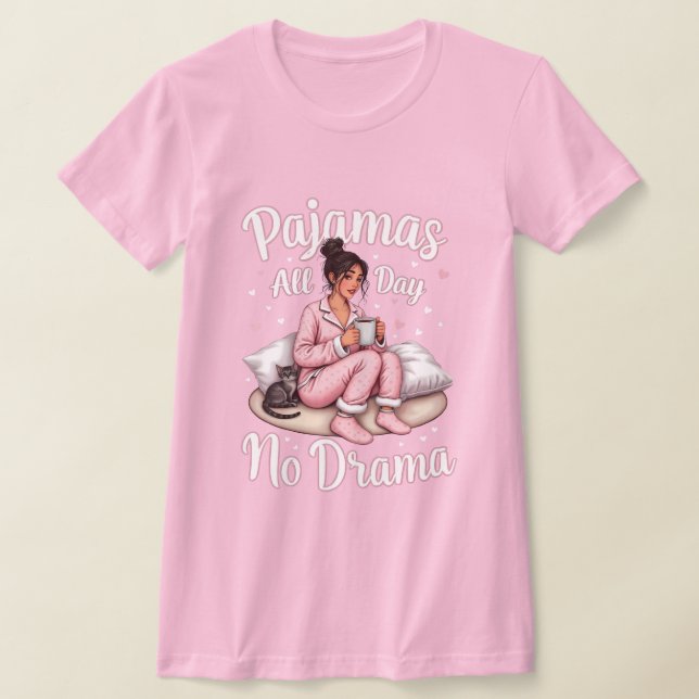 Camiseta Pajamas todo el día, sin drama: el sueño acogedor  (Distribución)