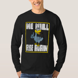 Camiseta Pájaro Dodo Que Volveremos A Levantar