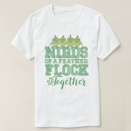 Camiseta Pájaro Friki Pájaros de una Pluma se Reunen