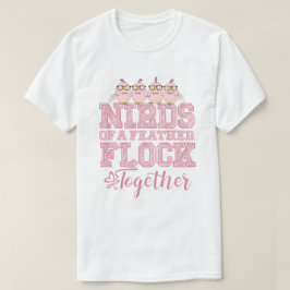 Camiseta Pájaro Friki Pájaros de una Pluma se Reúnen
