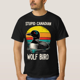 Camiseta Pájaro Lobo Canadiense Estúpido   Loon Pájaro Retr