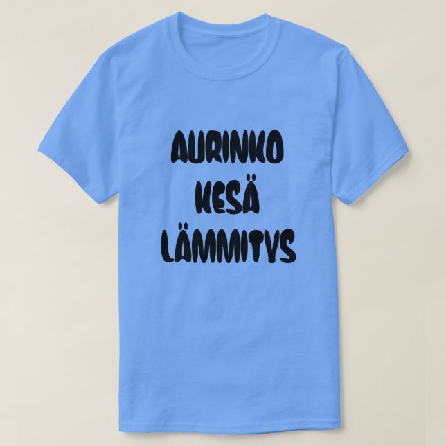 Camiseta Palabra finlandesa para el calor del verano solar (Diseño del anverso)