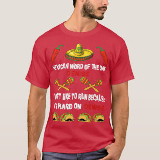 Camiseta Palabra mexicana del día Tee Play en palabras Deni
