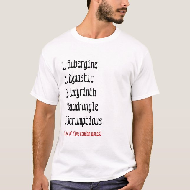 Camiseta Palabras al azar que tengo gusto (Anverso)