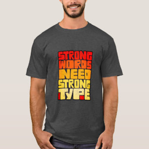 Camiseta Palabras dibujadas a mano Las palabras fuertes nec