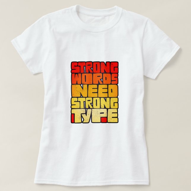 Camiseta Palabras dibujadas a mano Las palabras fuertes nec (Diseño del anverso)