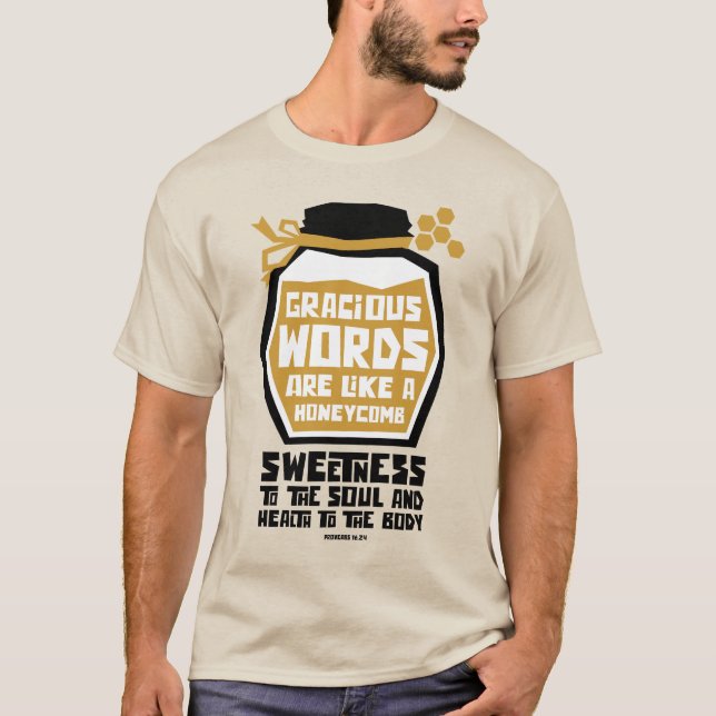Camiseta Palabras graciosas son como un panal de miel (Anverso)