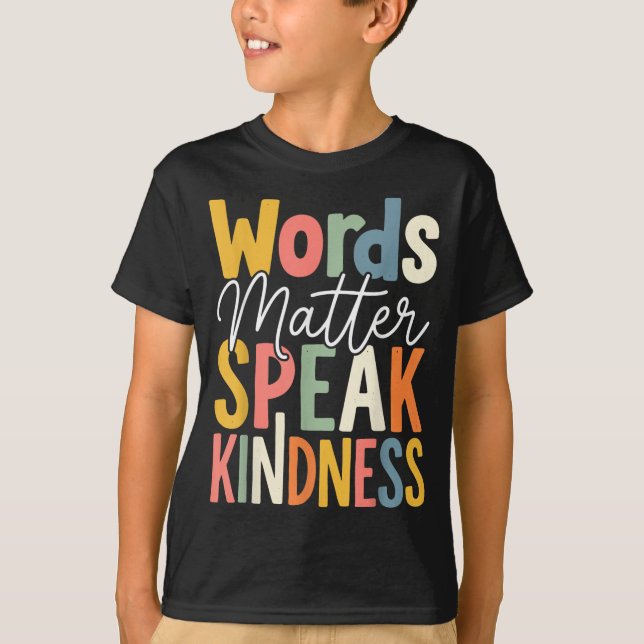 Camiseta Palabras hablan amabilidad (Anverso)