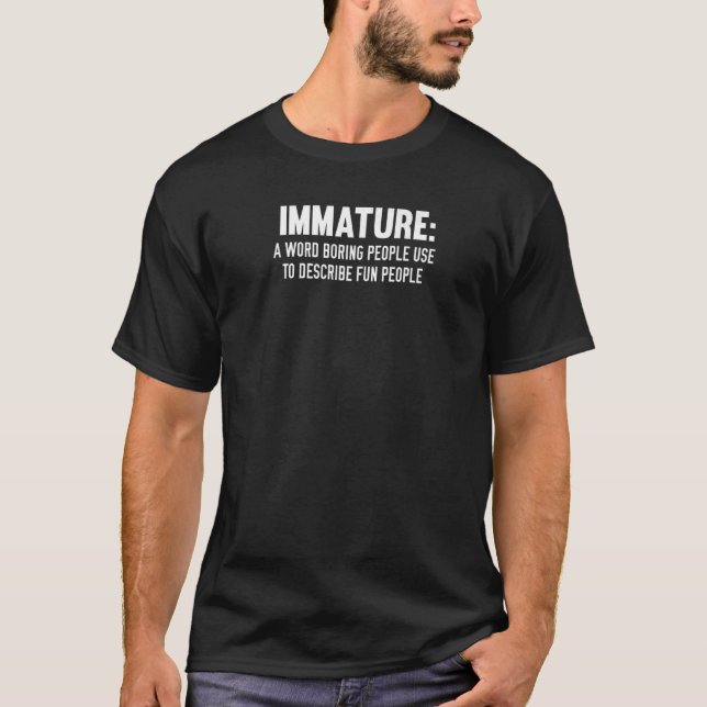Camiseta Palabras inmaduras que adornan a la gente usan par (Anverso)
