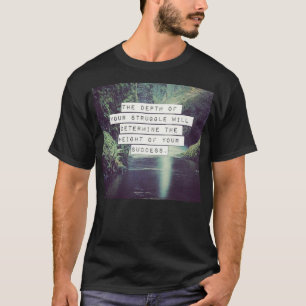 Camiseta Palabras motivacionales - Lucha y éxito