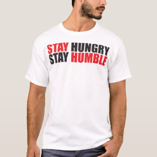 Camiseta Palabras motivacionales - Mantente hambriento, hum