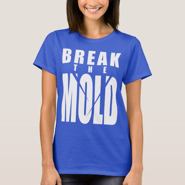 Camiseta Palabras Motivacionales - Romper El Molde (Anverso)