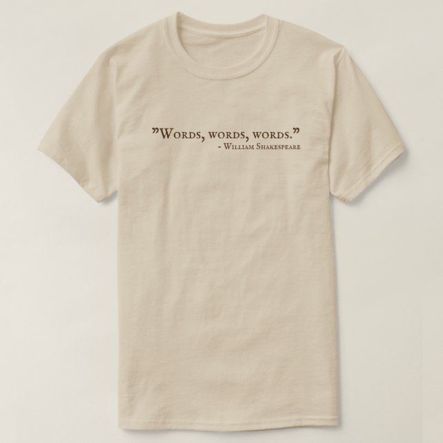 Camiseta Palabras Palabras Palabras Shakespeare (Diseño del anverso)