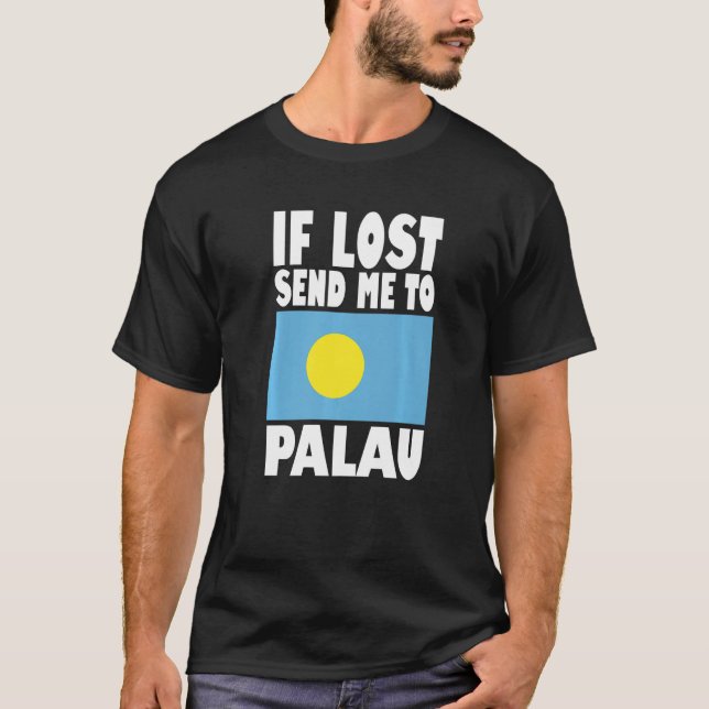 Camiseta Palau Flag Design  If lost send me to Palau Premiu (Anverso)