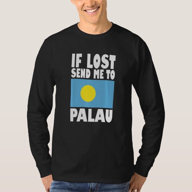 Camiseta Palau Flag Design  If lost send me to Palau Premiu (Anverso)