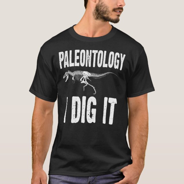 Camiseta Paleontología I Dig It Funny Fossil Hunter T Rex S (Anverso)