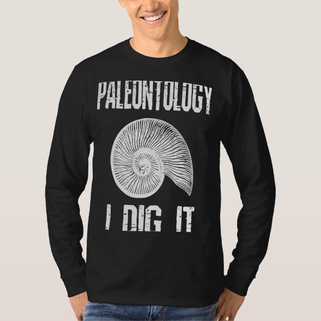 Camiseta Paleontología que cavo humorística de caza fósil (Anverso)