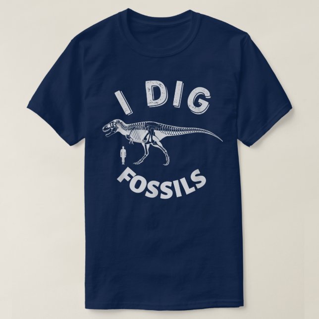 Camiseta Paleontology I Dig Fossils Dinosaur Skeleton And H (Diseño del anverso)