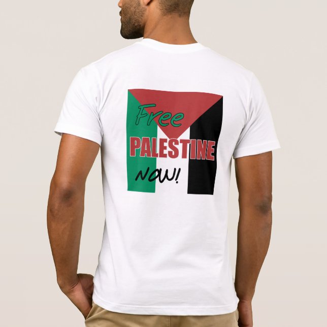 Camiseta Palestina Libre ahora bandera palestina (Reverso)