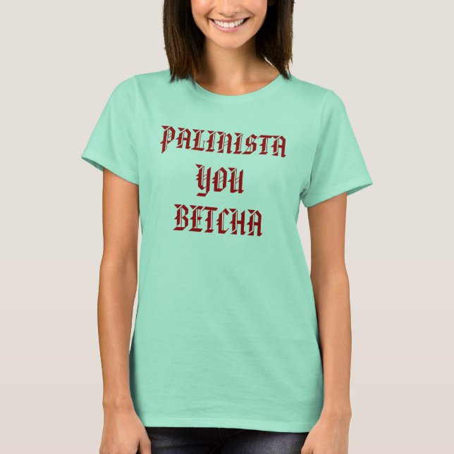 Camiseta Palinista Tee (Anverso)