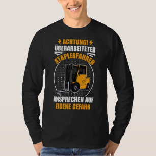 Camiseta Pallet Forklift Warehouseman Logisticist Saying