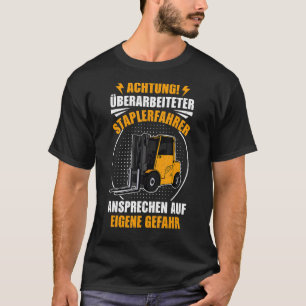 Camiseta Pallet Forklift Warehouseman Logisticist Saying
