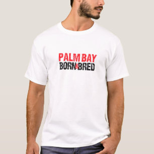Camiseta Palm Bay Nació Y Bred Florida Hometown Fl Home St