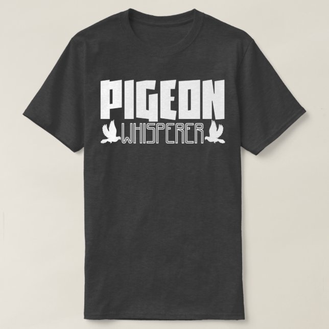 Camiseta Paloma Whisperer Pigeons Aves palomas (Diseño del anverso)