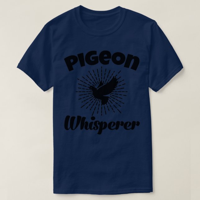 Camiseta Palomas de pichón Whisperer Aves de criador de pal (Diseño del anverso)