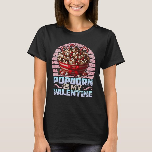 Camiseta palomitas de maíz es mi valentina (Anverso)