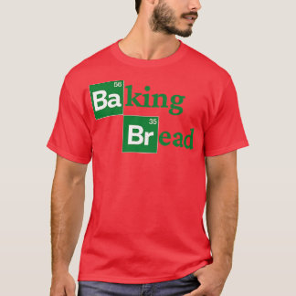Camiseta Pan de pan Funny Irónico Pan Baker Panadería Pret