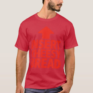 Camiseta Pan De Queso Divertido Insertar Meme Humor Comida