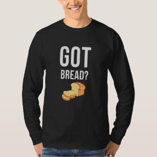 Camiseta Pan Obtenido Panadero de Masa Madre Horneando