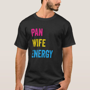 Camiseta Pan Wife Energía Pansexual Orgullo Pansexualidad L