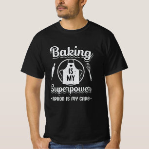 Camiseta Panadería Bake Baking Baker Superpower Cake Gift I