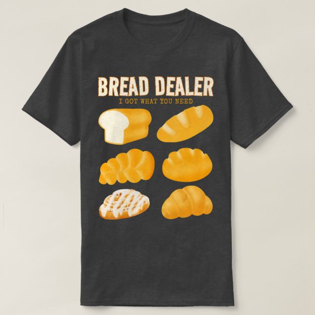 Camiseta Panadería Funny Bread Bread Bread Making Dough (Diseño del anverso)