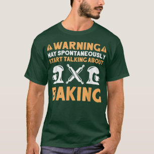 Camiseta Panadería hablando de hacer panaderos