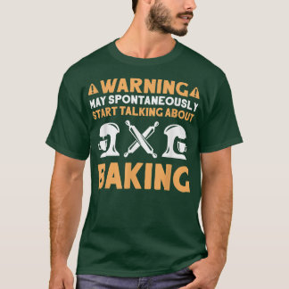 Camiseta Panadería hablando de hacer panaderos