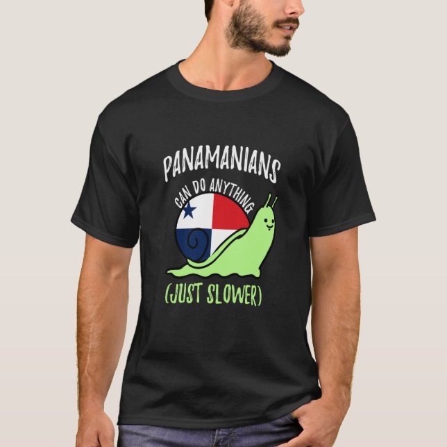 Camiseta Panamanians Can Do Anything Just Slower  Panama (Anverso)