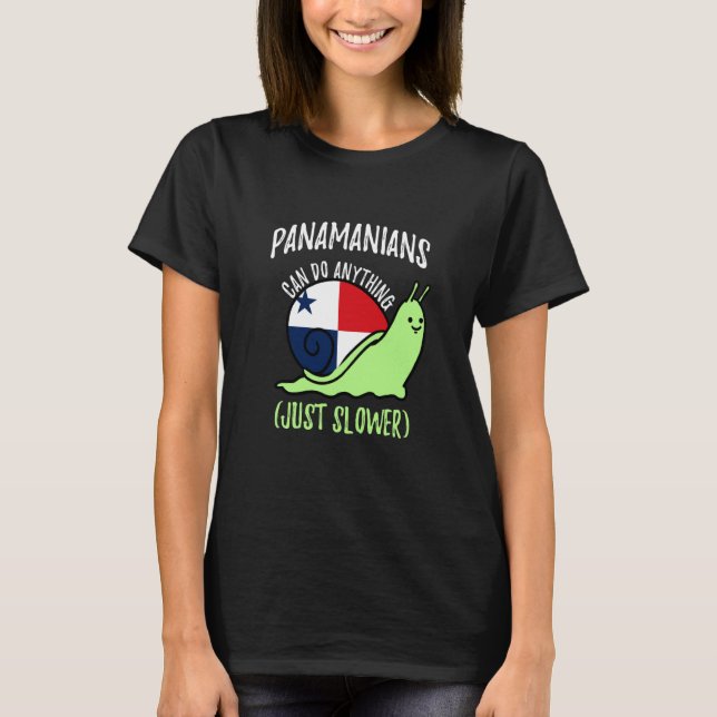 Camiseta Panamanians Can Do Anything Just Slower  Panama (Anverso)