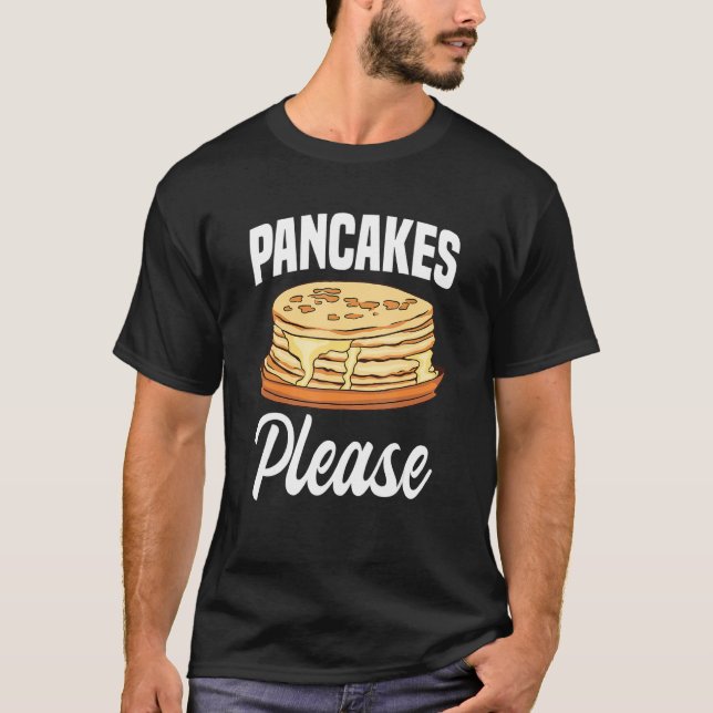 Camiseta Pancakes Please Breakfast Flapjack Food (Anverso)