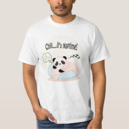 Camiseta Panda Chill 4 Chill...It's Naptime!