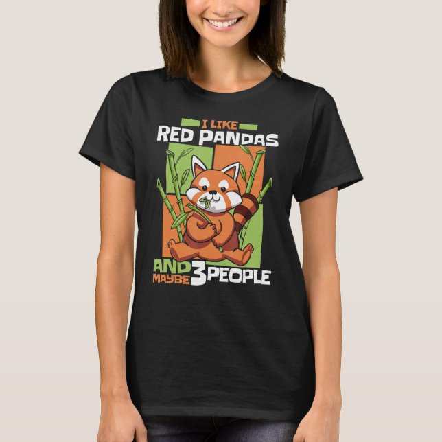 Camiseta Panda rojo Me gustan los pandas rojos y tal vez tr (Anverso)