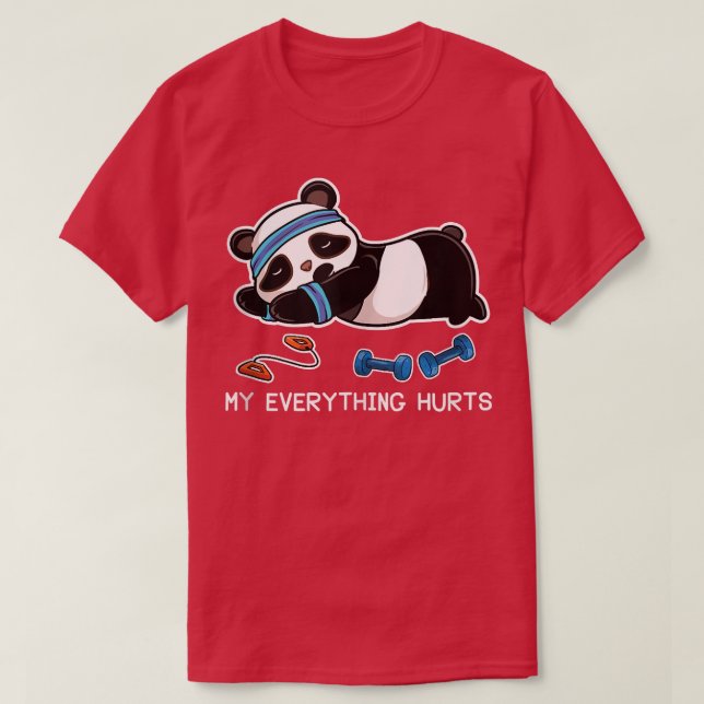 Camiseta Panda Workout Gym My Everything Duele  (Diseño del anverso)