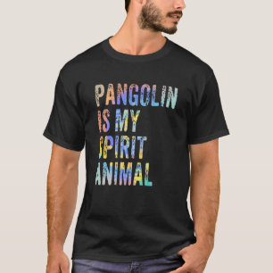 Camiseta Pangolin es mi animal espiritual